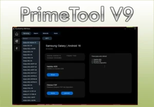 Baixar PrimeTool V9 para Desbloqueio FRP Samsung e Xiaomi