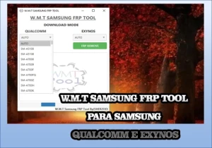 W.M.T Samsung FRP Tool para Samsung Qualcomm e Exynos