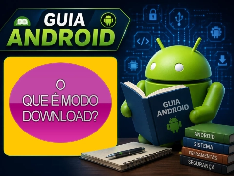 O que é Modo Download?